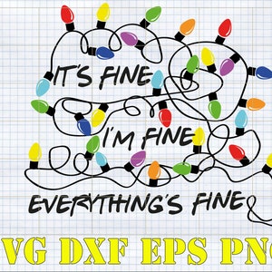 I'm fine everything is fine christmas lights tangled SVG and PNG file, christmas lights SVG, Tangled Svg, sublimation png, printing clipart