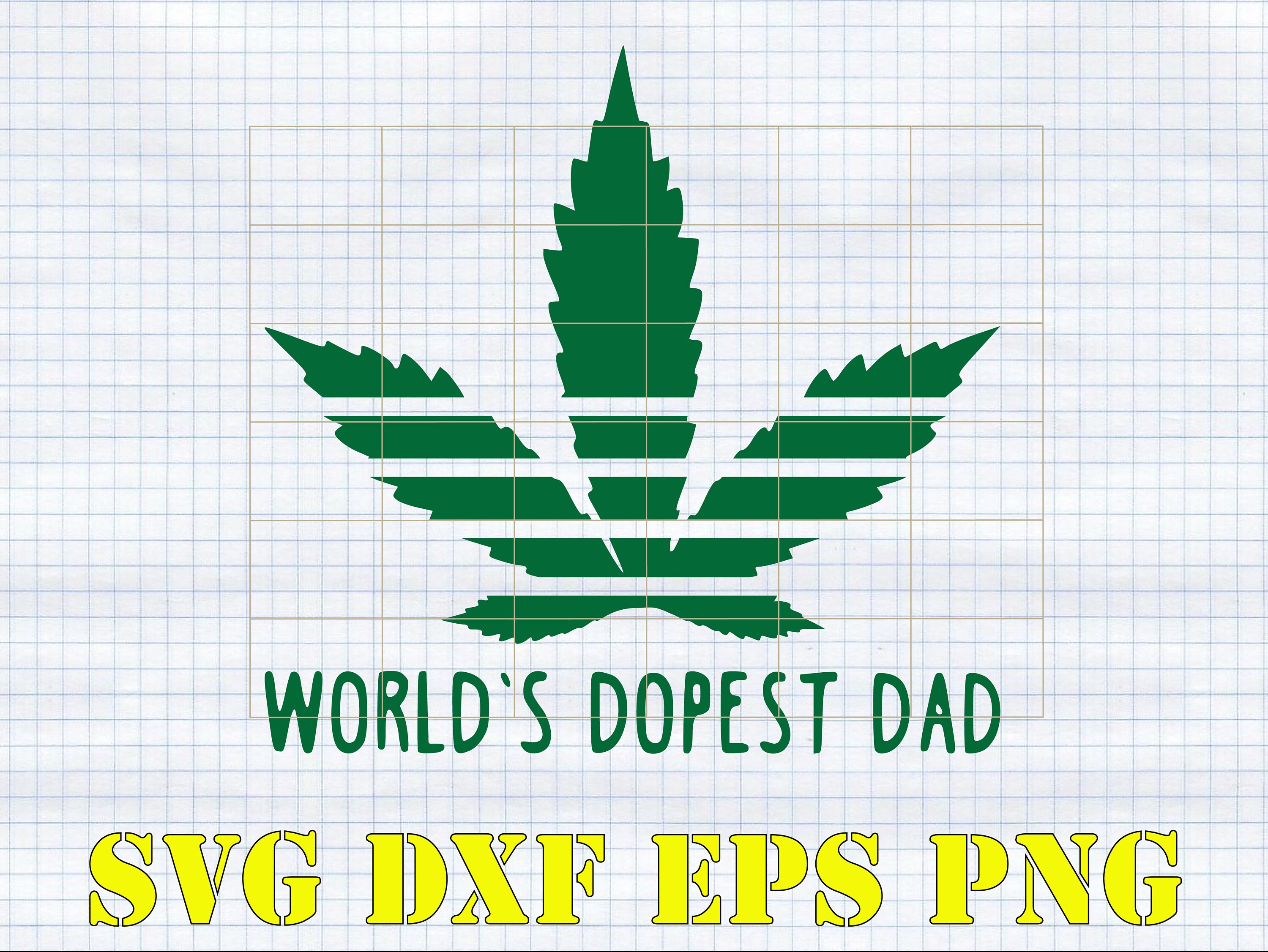 Free Free 300 Fathers Day Svg Files Worlds Dopest Dad Svg SVG PNG EPS DXF File