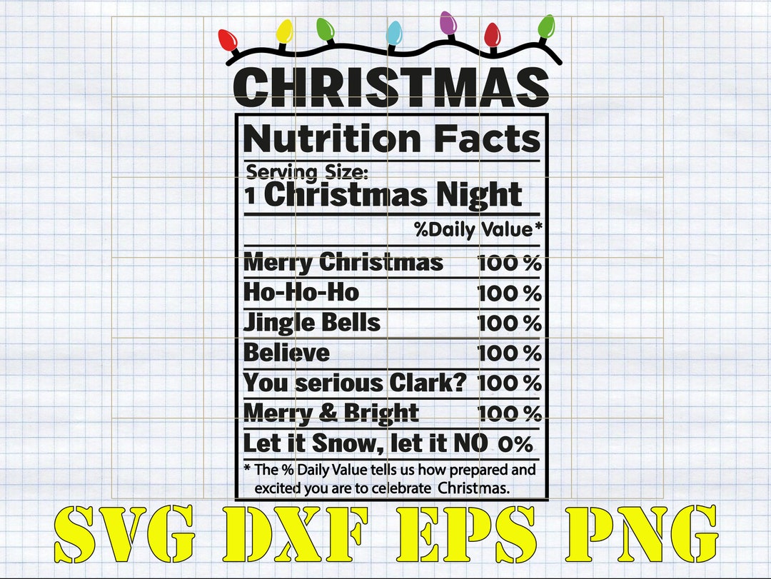 Digital Download Christmas Nutrition Facts PNG and SVG Cut File, Christmas Blank, Christmas