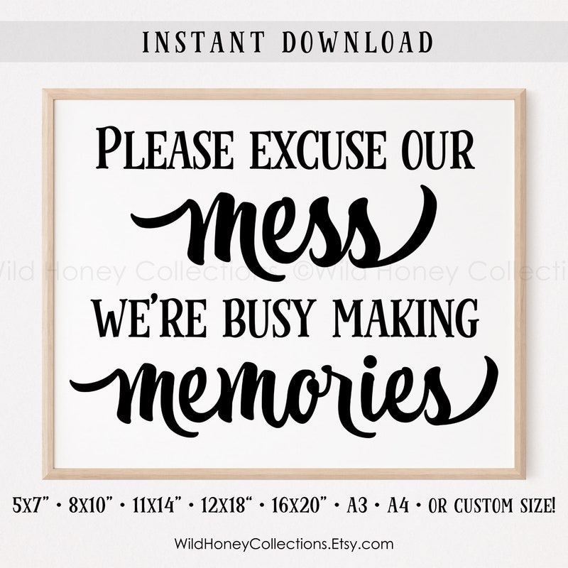 Excuse Our Mess - Etsy
