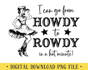 Vintage Cowgirl - Howdy to Rowdy - PNG-Datei (Digitaler Download)