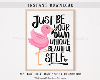 Flamingo Inspirational Quote Print: Be Your Own Unique Self (Digital Download)