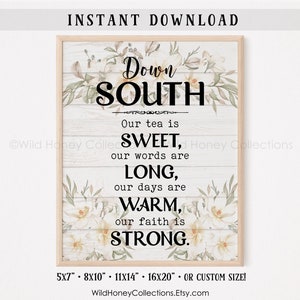 Down South, Inspirational Decor, Printable Wall Art, Southern Sayings, Southern Quotes, Printable Decor, INSTANT DIGITAL DOWNLOAD