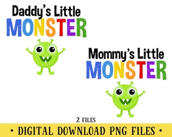Daddy's/Mommy's Little Monster PNG: Sublimation Graphics (Digital Download)