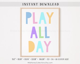 Play All Day, Printable Play Room Poster, Pastel, Playroom Wall Art, Kids Room, INSTANT DIGITAL DOWNLOAD