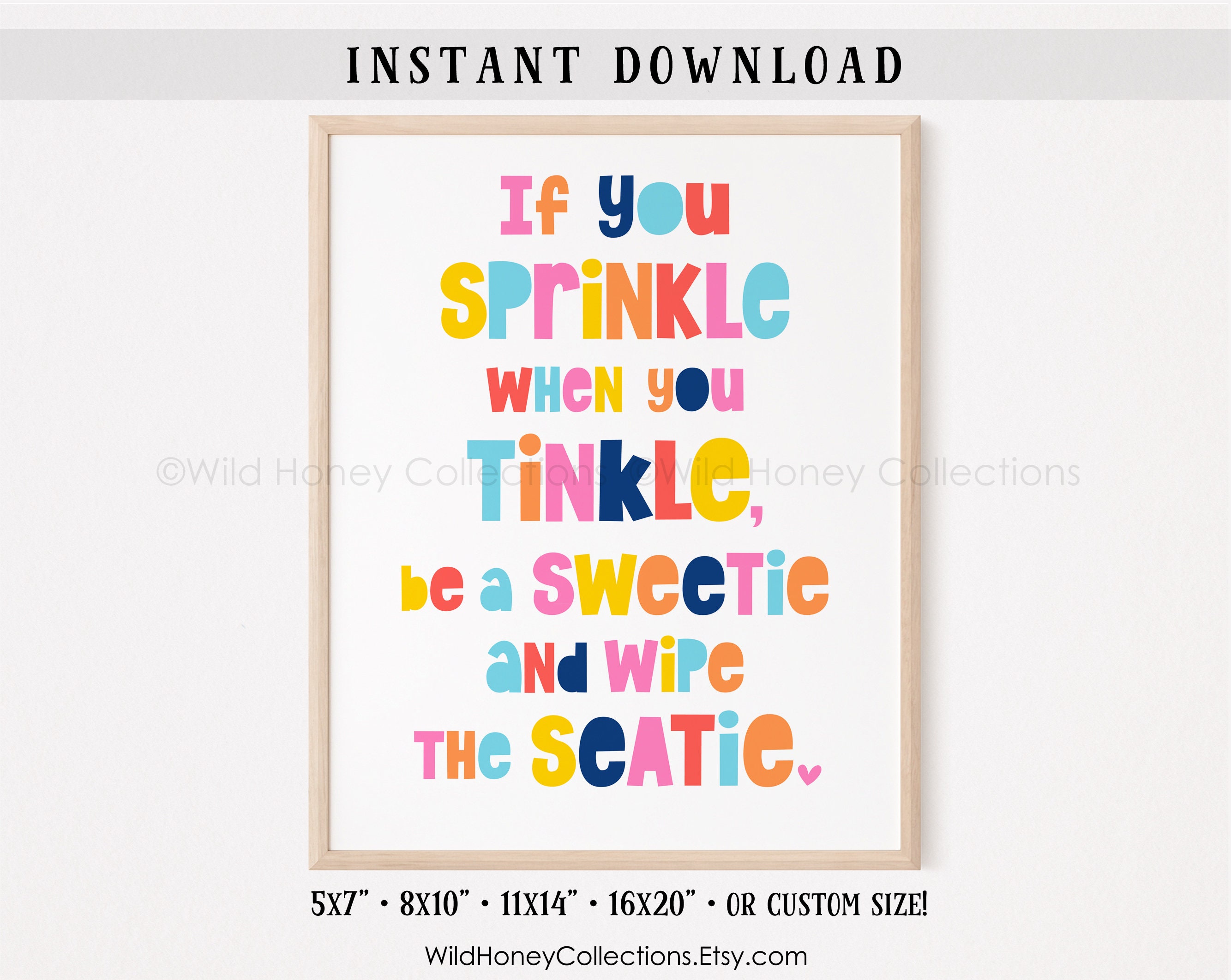 If You Sprinkle When You Tinkle, Funny Colorful Printable Bathroom Sign ...