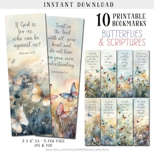 May include: Ten printable bookmarks featuring watercolor butterflies and inspirational scripture verses. Each bookmark is 2 inches by 6 inches and includes a different butterfly design and scripture quote.