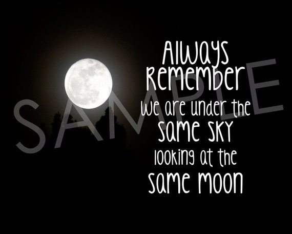 Looking At The Same Moon Miss You Printable Moon Photo Home Etsy Israel