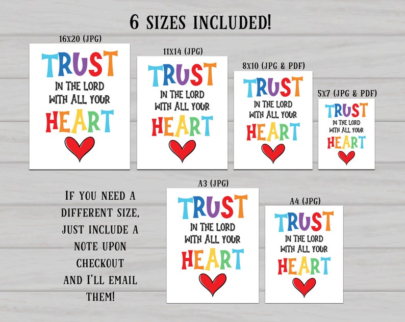 May include: Six printable designs of a rainbow-colored text graphic that says "Trust in the Lord with all your heart" with a red heart underneath. The designs are in different sizes, including 16x20, 11x14, 8x10, 5x7, A3, and A4.