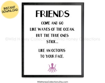Buy Funny Friendship Printable Wall Decor Friends Come and Go Online in India - Etsy Buy Funny Friendship Printable Wall Decor Friends Come and Go Online in India - Etsy