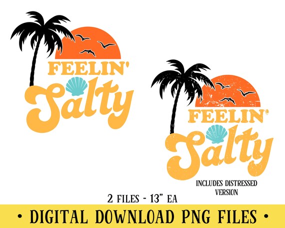 Feelin' Salty, PNG Files, Distressed, Retro Sunset, Palm Tree, Beach, T-Shirt Design, Vacation Tee, INSTANT DOWNLOAD