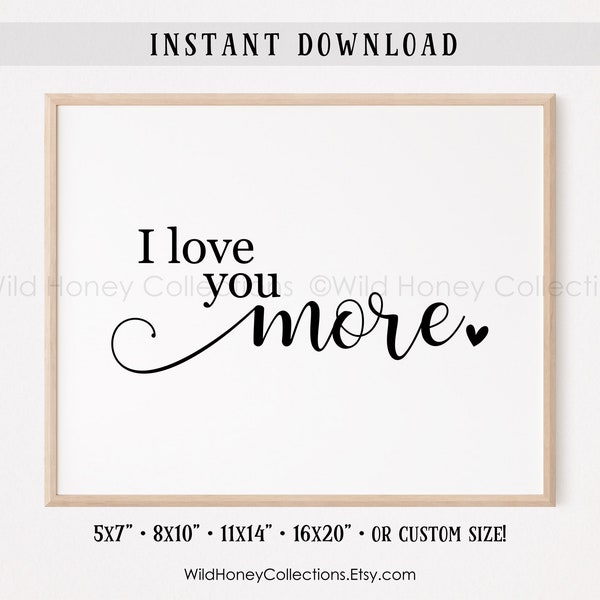 Love You More Print - Etsy