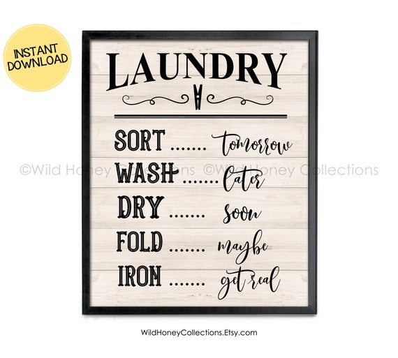 Funny Laundry Room Printable Sign Sort Wash Dry Fold Iron - Etsy