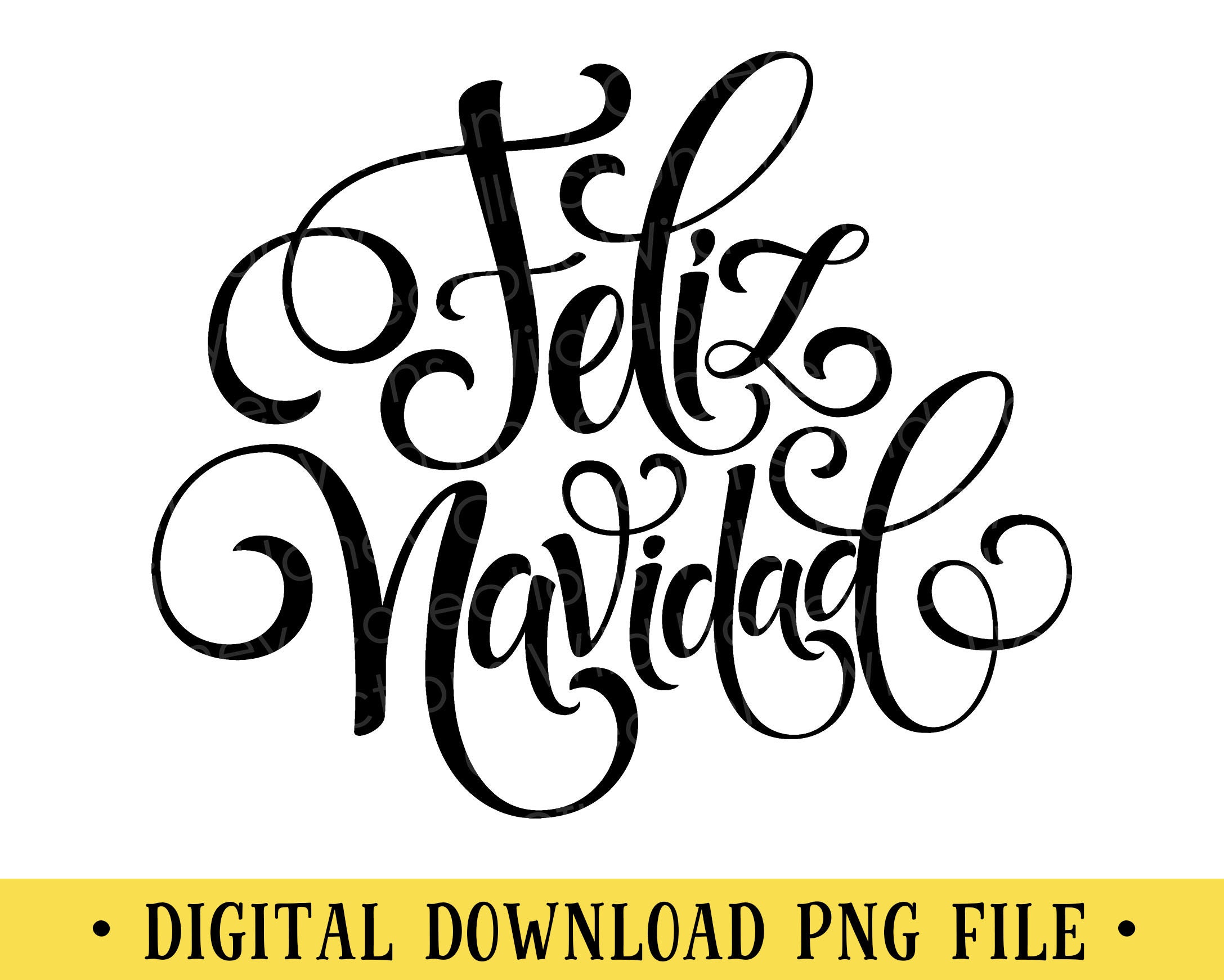 Feliz Navidad, PNG File, Transparent File, Sublimation, Holiday Crafting, INSTANT DOWNLOAD