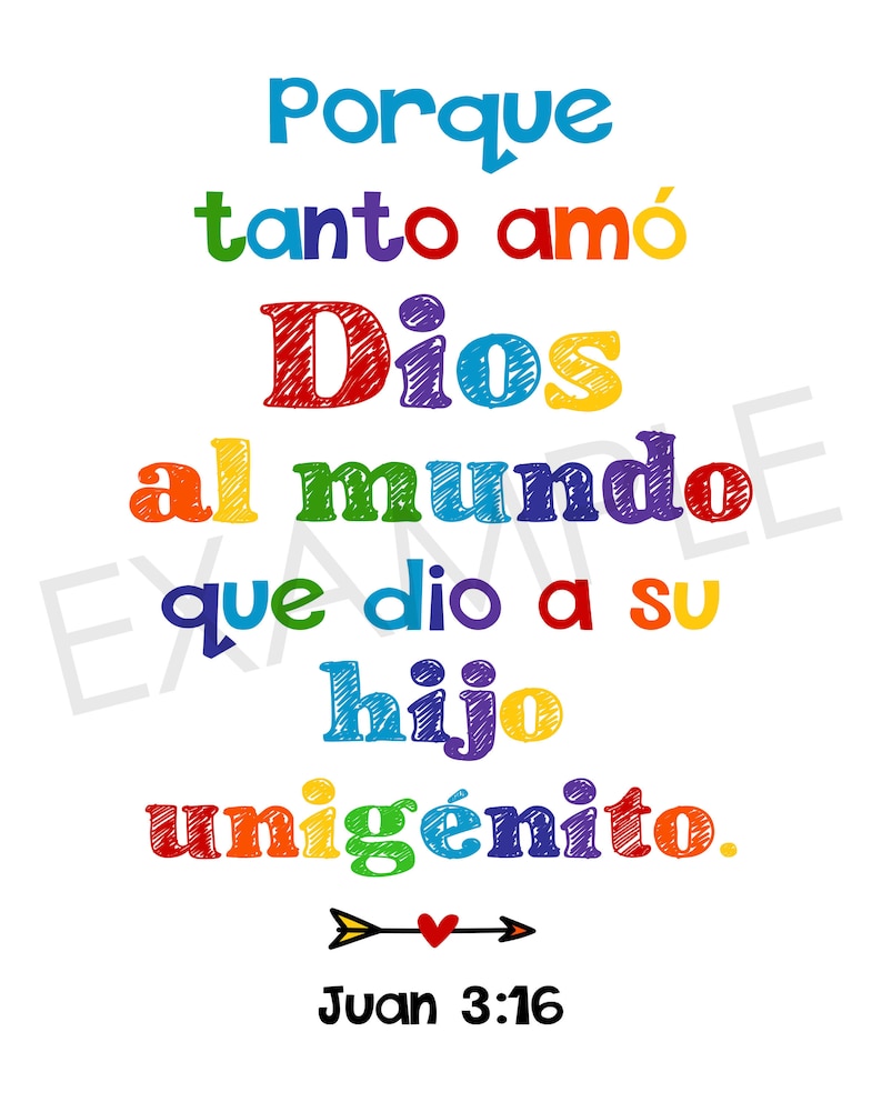 Puede incluir: Un fondo blanco presenta texto colorido en espa&ntilde;ol, incluyendo "Porque tanto am&oacute; Dios al mundo que dio a su hijo unig&eacute;nito." Tambi&eacute;n hay una peque&ntilde;a flecha con un coraz&oacute;n y el texto "Juan 3:16".