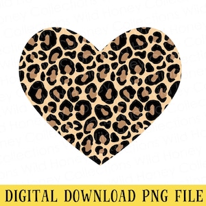 May include: A heart-shaped design with a leopard print pattern in black and tan. The image includes the text "DIGITAL DOWNLOAD PNG FILE" in a yellow banner at the bottom. This design is suitable for digital crafts and printables.