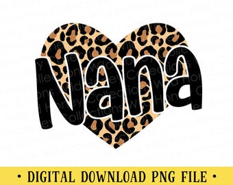 Nana PNG | Leopard Print Heart | Sublimation | DIGITAL DOWNLOAD