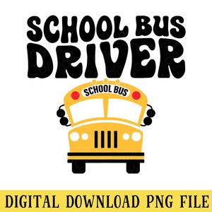 Conductor de autobús escolar, Archivo PNG, Retro, Diseño de camiseta, Elaboración, Sublimación, DESCARGA DIGITAL instantánea