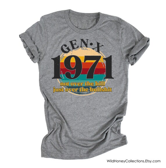 Generation X, Gen X, 1971, PNG, Funny Quote, Transparent File