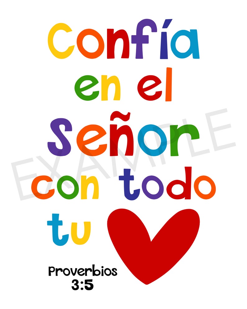 Puede incluir: Fondo blanco con texto colorido: "Conf&iacute;a en el Se&ntilde;or con todo tu" y un coraz&oacute;n rojo. El texto "Proverbios 3:5" est&aacute; en la parte inferior. El texto es de varios colores.
