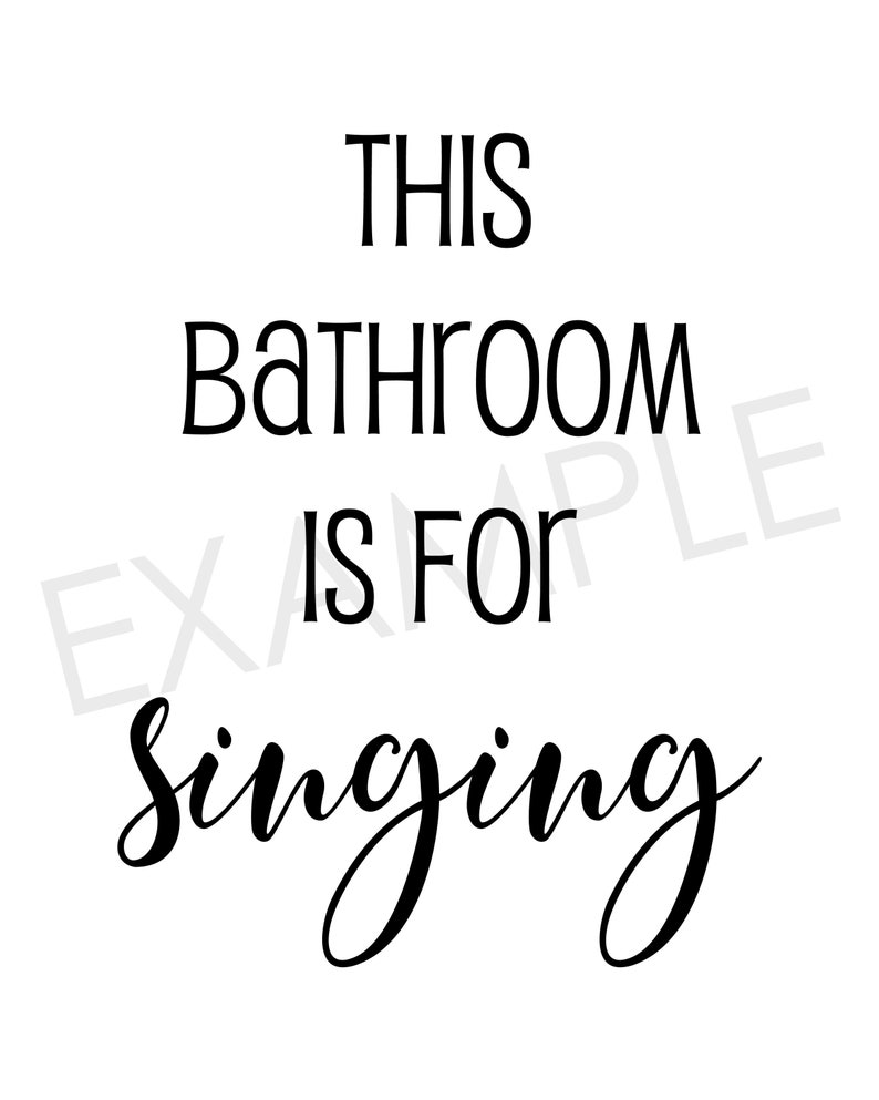 This Bathroom is for Singing Printable Bathroom Wall Decor Etsy
