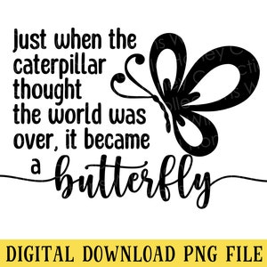 Inspirerende vlindercitaat, png-bestand, vlinderliefhebber, transparant bestand, sublimatie, knutselen, INSTANT DOWNLOAD