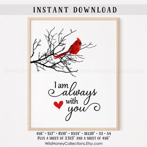 Siempre estoy contigo, signo cardenal imprimible, pájaro rojo, arte de la pared del pájaro rojo, impresión funeraria, cardenal en rama, DESCARGA INSTANTÁNEA