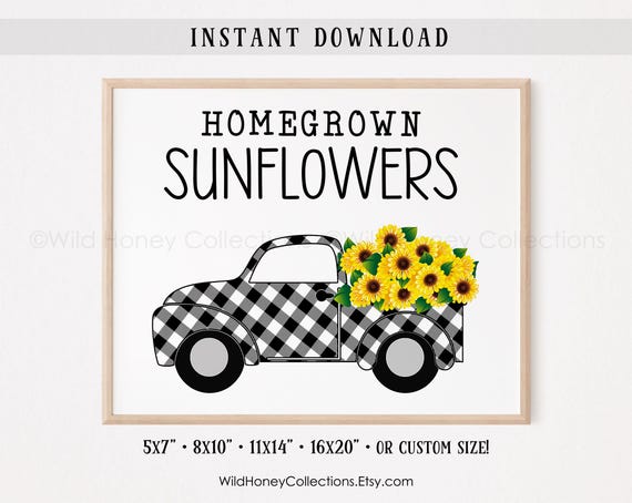 Homegrown Sunflowers Printable | Farmhouse Truck Wall Art | Country Kitchen Decor | Rustic Sunflower |DIGITAL DOWNLOAD