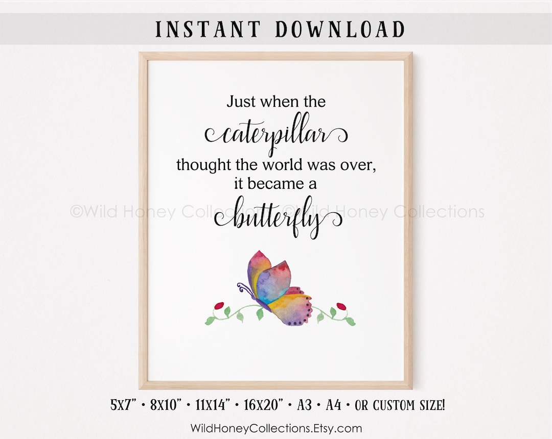Inspirational Butterfly Quote Art Print | DIGITAL DOWNLOAD - Etsy