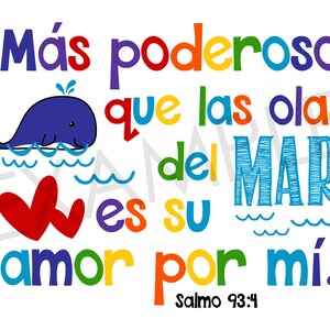 Puede incluir: Una impresi&oacute;n colorida con el texto "M&aacute;s poderoso que las olas del MAR es su amor por m&iacute;." Se presenta una ballena azul y un coraz&oacute;n rojo. El texto "Salmo 93:4" se encuentra en la parte inferior.