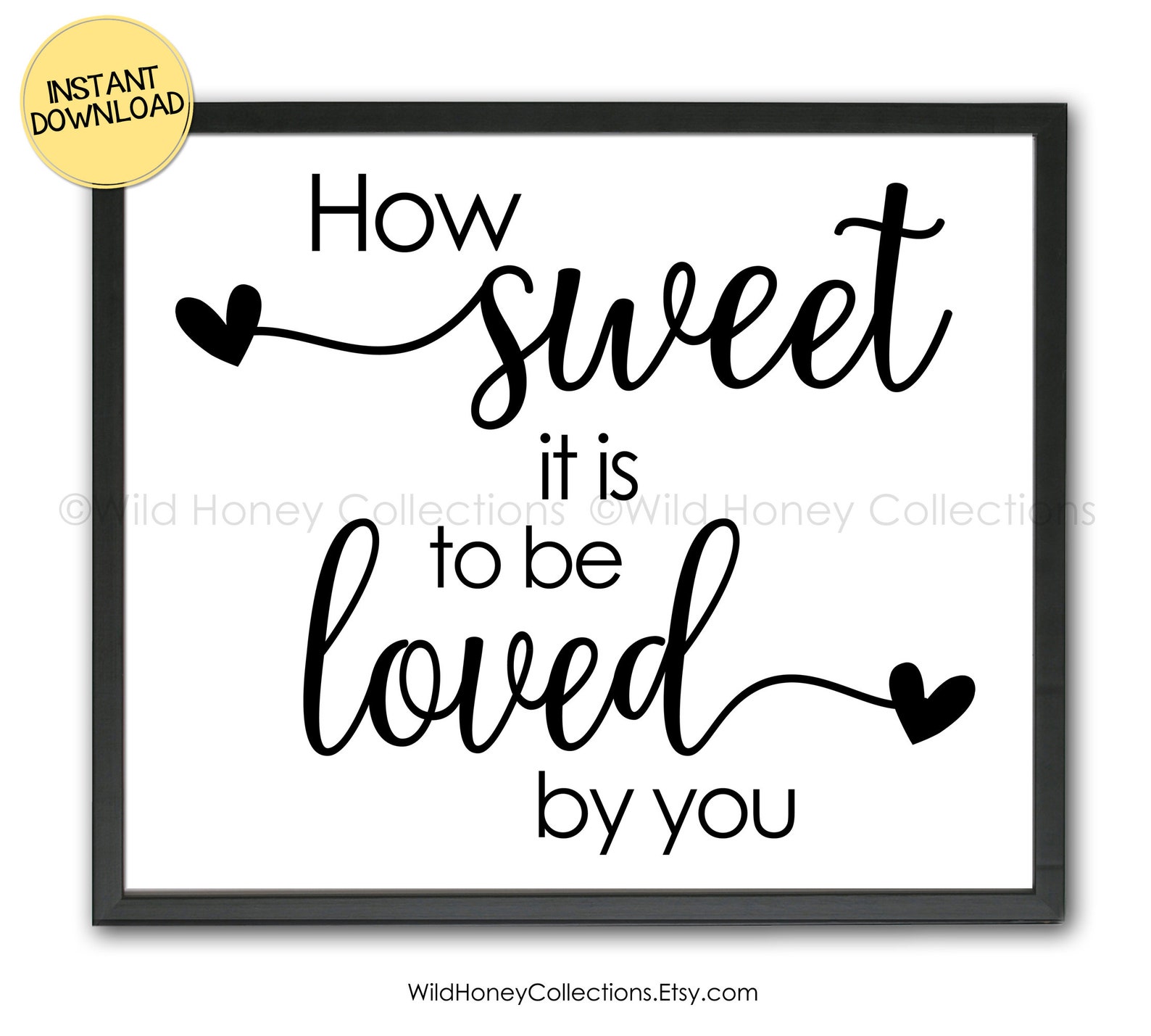 How sweet it is to be loved by you printable sign wedding etsy