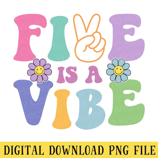 Five is a Vibe, 5th Birthday, Retro, 5 Years Old, PNG File, Sublimation, INSTANT DOWNLOAD