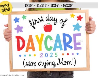 First Day Of DayCare, 2025, Printable Sign, Photo Prop, Boy, Girl, INSTANT DIGITAL DOWNLOAD