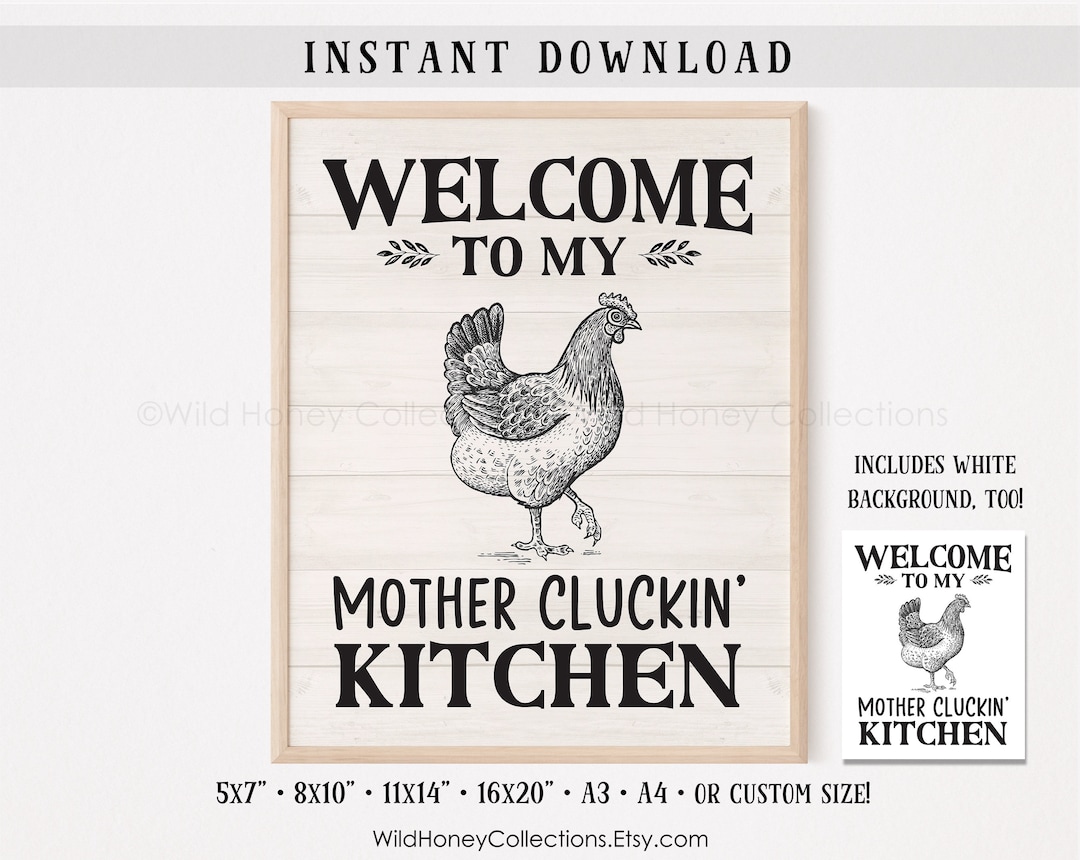 Funny Chicken Kitchen Sign: Farmhouse Decor Printable (digital Download ...