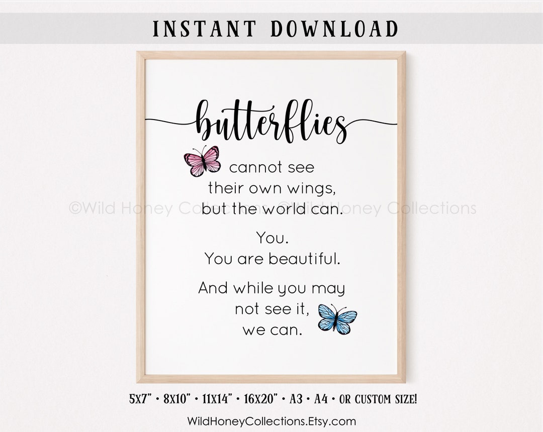 Butterflies Cannot See Their Own Wings, Inspirational Butterfly Quote, Printable Wall Art, Home