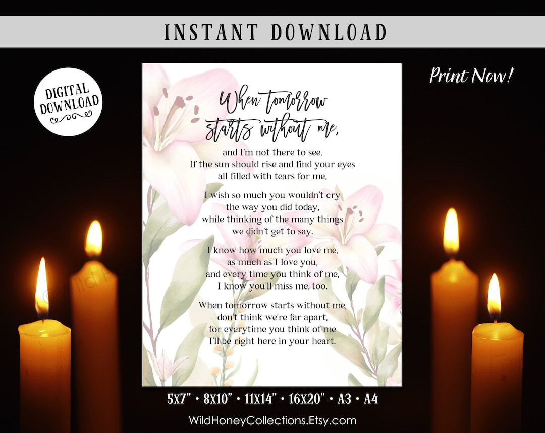 When Tomorrow Starts Without Me, Funeral Poem, Lost Loved One Poem