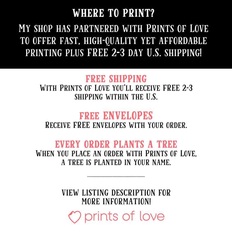 Puede incluir: Gr&aacute;fico de texto con las palabras "WHERE TO PRINT?" en letras grandes y en negrita. El texto que aparece debajo explica que la tienda se ha asociado con Prints of Love para ofrecer impresi&oacute;n r&aacute;pida, de alta calidad y asequible con env&iacute;o gratuito en 2-3 d&iacute;as. El texto tambi&eacute;n menciona sobres gratuitos y que cada pedido planta un &aacute;rbol. El gr&aacute;fico termina con las palabras "prints of love" en forma de coraz&oacute;n.