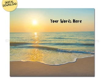 Beach Sunset Wall Art, Your Own Text, Custom Quote, Coastal Decor, Beach Lover, Beach Scene, DIGITAL DOWNLOAD
