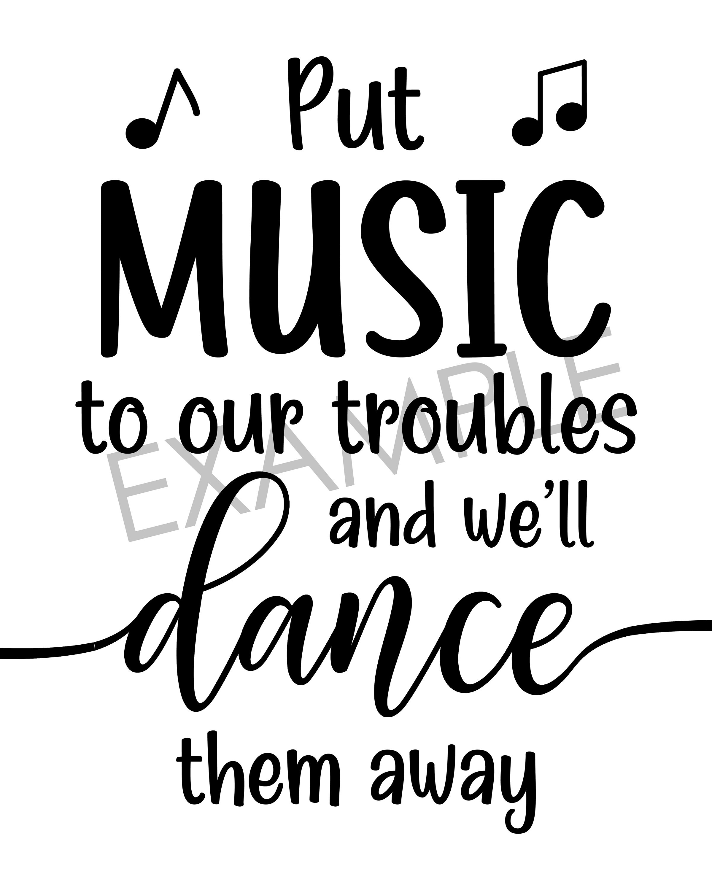Music Problem Sign Put Music to Our Troubles, Printable Music Sign, Dance Studio Decor ...