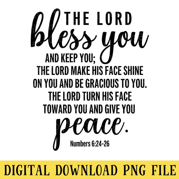 The Lord Bless You, Numbers 6:24-26, PNG File, Crafting, Sublimation, Bible Verse, INSTANT DOWNLOAD