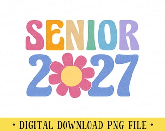 Senior 2027 PNG | Groovy Retro Graduate Design | DIGITAL DOWNLOAD