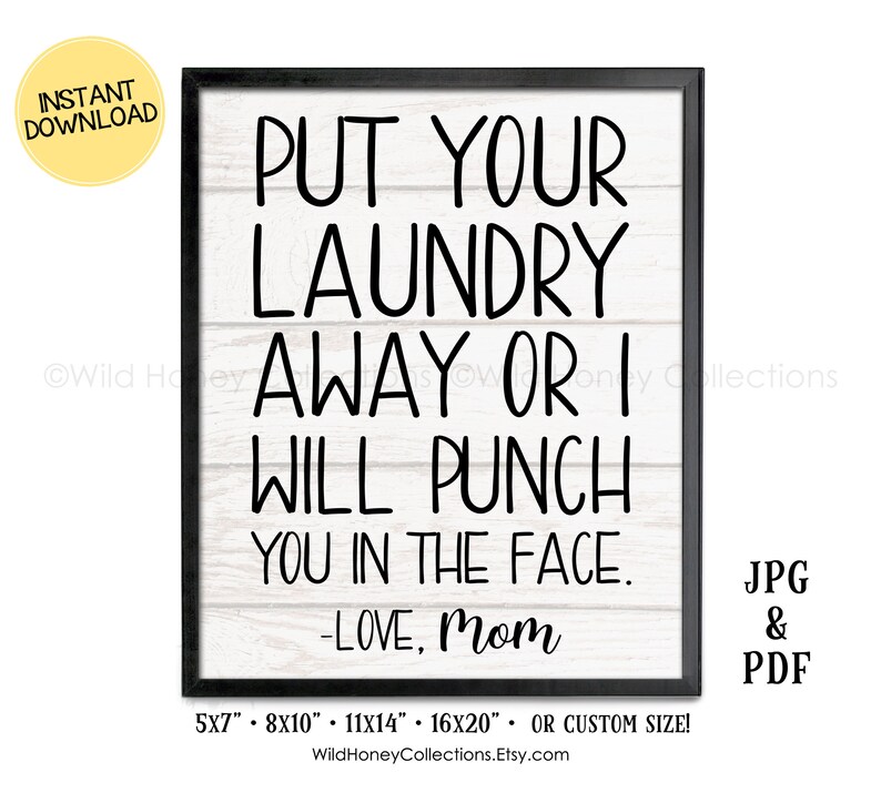 Put Your Laundry Away or I'll Punch You in the Face Funny Etsy