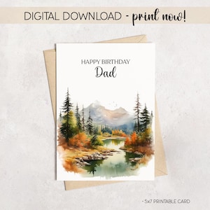 May include: A digital download birthday card for Dad. The card shows a watercolour landscape with mountains, trees, and a lake. The text "HAPPY BIRTHDAY Dad" is displayed in a stylish font. The card is 12.7 x 17.8 cm.