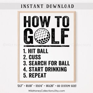 How to Golf, Funny Golf Quote, Printable Decor, Digital Download, INSTANT DOWNLOAD
