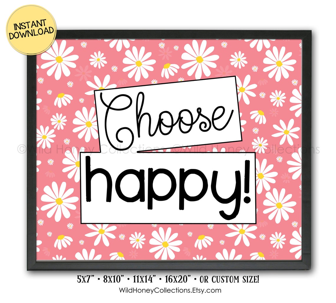 Choose Happy Printable Decor Inspirational Quote Daisies - Etsy