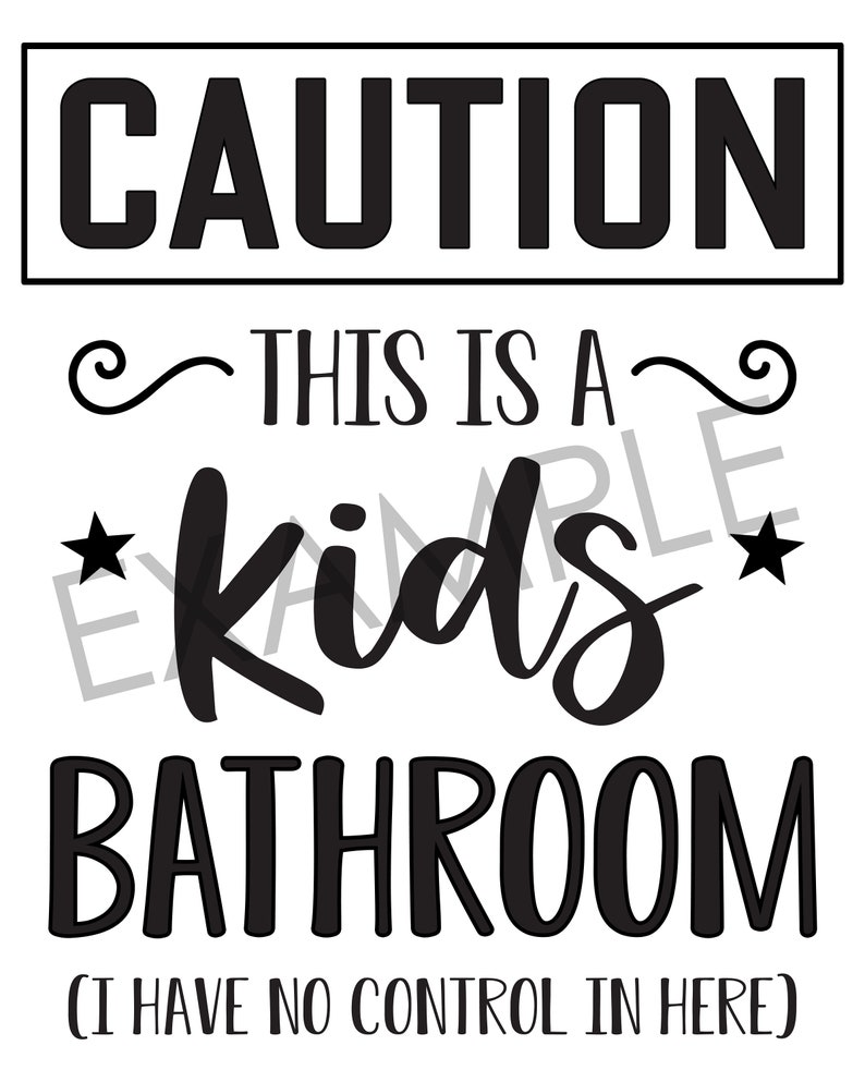 Caution This is A Kids Bathroom Funny Kids Bathroom Etsy