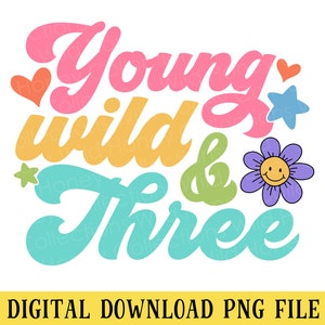 以下が含まれることがあります： レトロなスタイルで「ヤングワイルド＆スリー」というテキストが書かれたカラフルなグラフィックデザイン。デザインには、笑顔の顔をした花、星、ハートが描かれています。