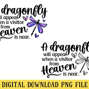 A Dragonfly Will Appear When an Angel is Near, 2 PNG Files, Grief, Mourning, Transparent File, INSTANT DOWNLOAD