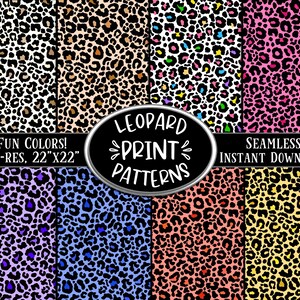 May include: A digital download featuring eight seamless leopard print patterns in various colors, including pink, purple, and yellow. The patterns are high-resolution and measure 22" x 22". The image includes the text "LEOPARD PRINT PATTERNS".