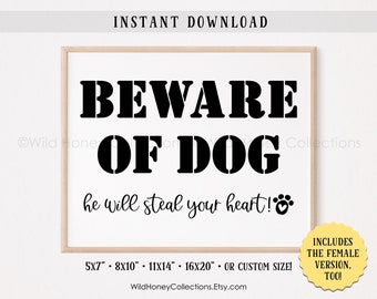 Beware of Dog He Will Steal Your Heart, She Will Steal Your Heart, Both Versions! INSTANT DIGITAL DOWNLOAD